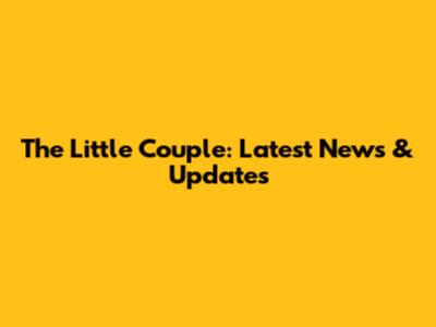 The Little Couple: Latest News & Updates