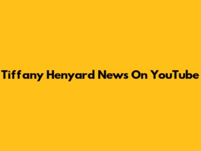Tiffany Henyard News On YouTube