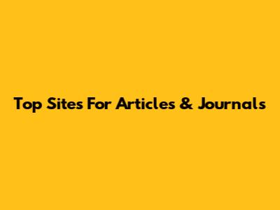 Top Sites For Articles & Journals