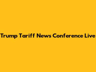 Trump Tariff News Conference Live