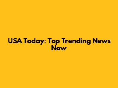 USA Today: Top Trending News Now