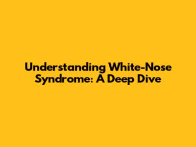 Understanding White-Nose Syndrome: A Deep Dive