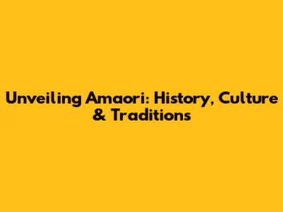 Unveiling Amaori: History, Culture & Traditions