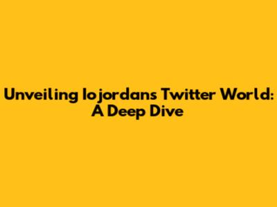 Unveiling Iojordan's Twitter World: A Deep Dive