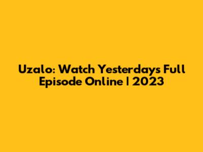Uzalo: Watch Yesterday's Full Episode Online | 2023