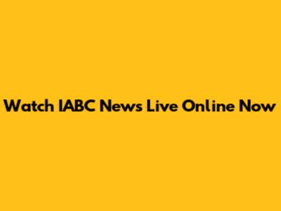 Watch IABC News Live Online Now