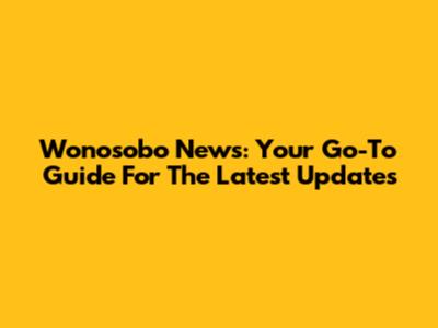 Wonosobo News: Your Go-To Guide For The Latest Updates
